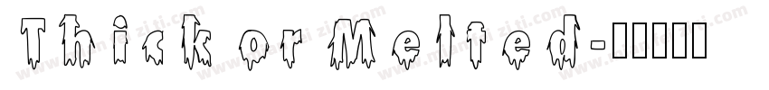 Thick or Melted字体转换